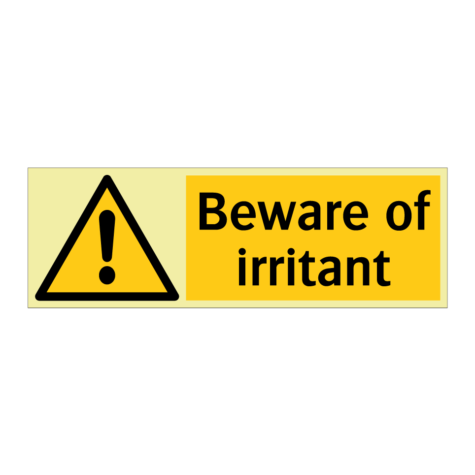 Beware of irritant