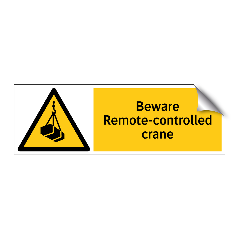 Beware Remote-controlled crane