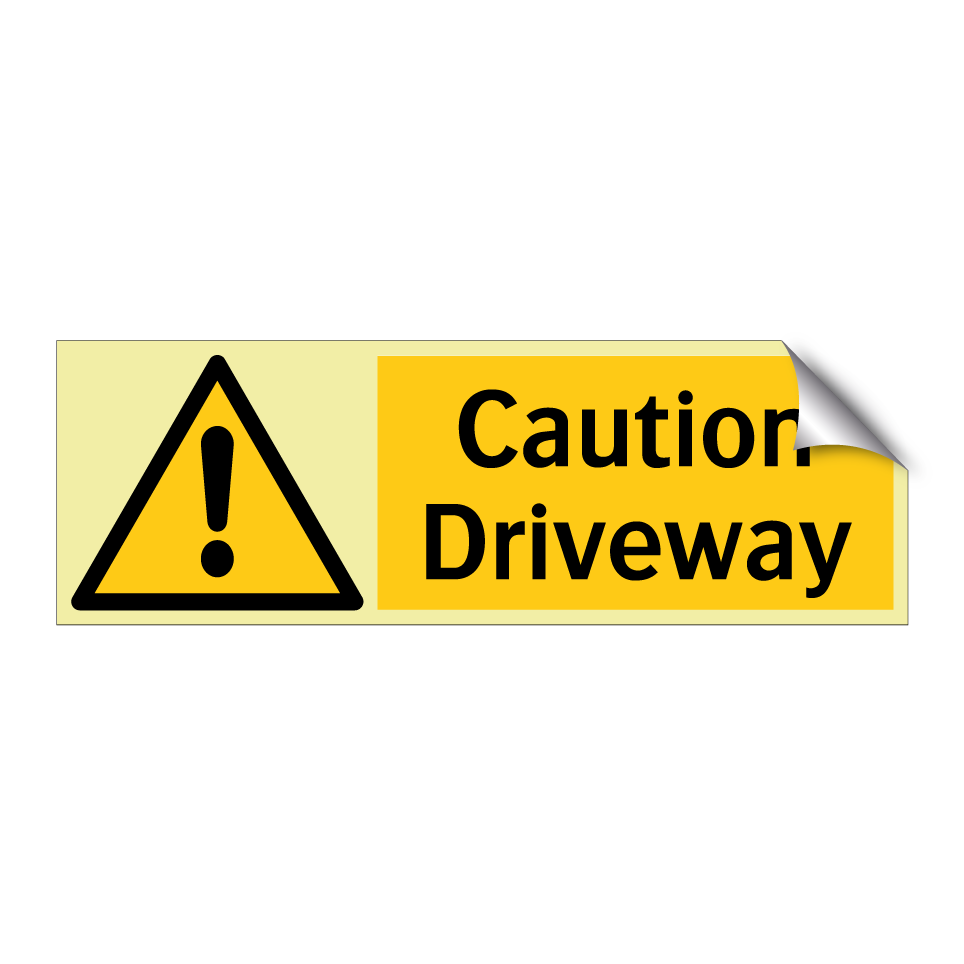 Caution Driveway