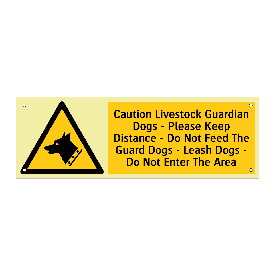 Caution Livestock Guardian Dogs - Please Keep Distance - Do Not Feed The Guard Dogs - Leash Dogs - Do Not Enter The Area