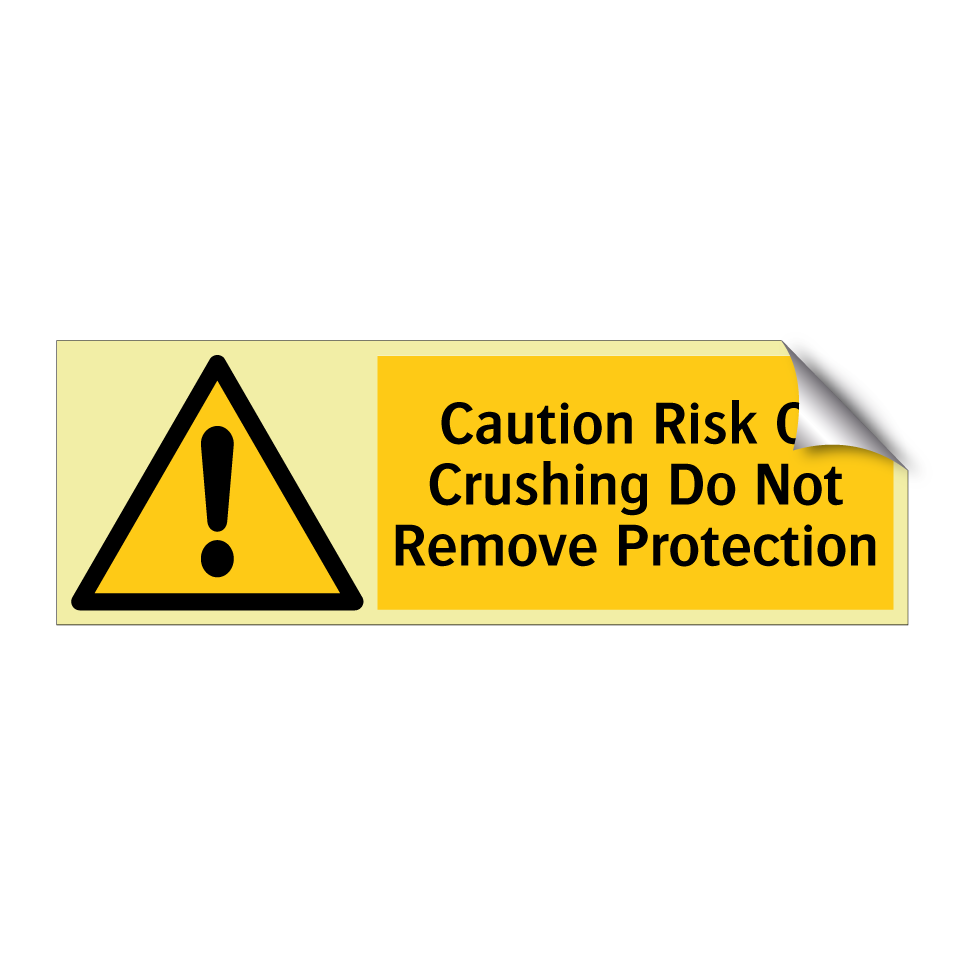 Caution Risk Of Crushing Do Not Remove Protection