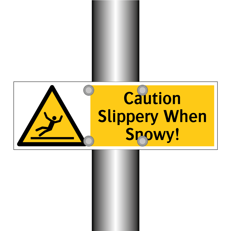 Caution Slippery When Snowy!