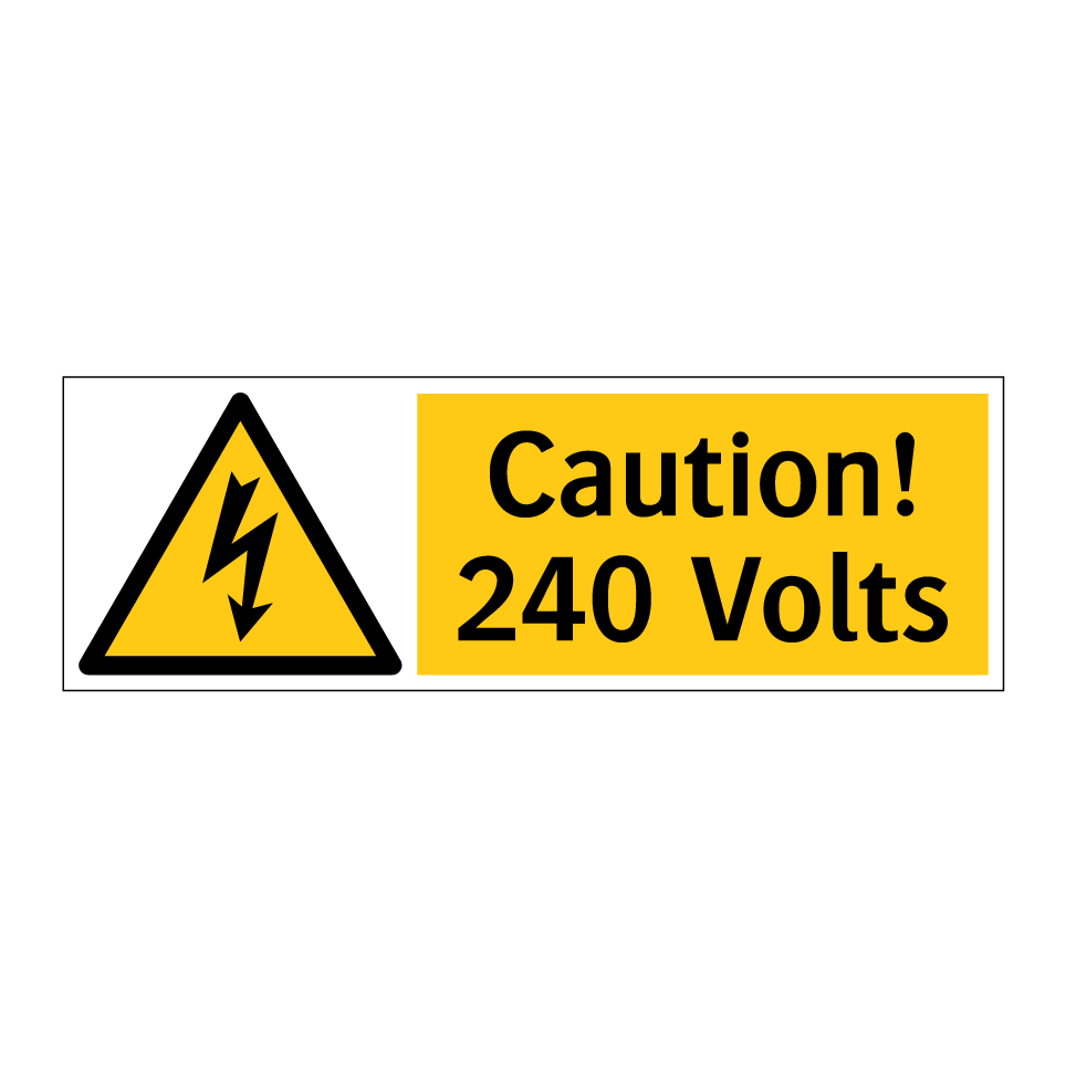 Caution! 240 Volts
