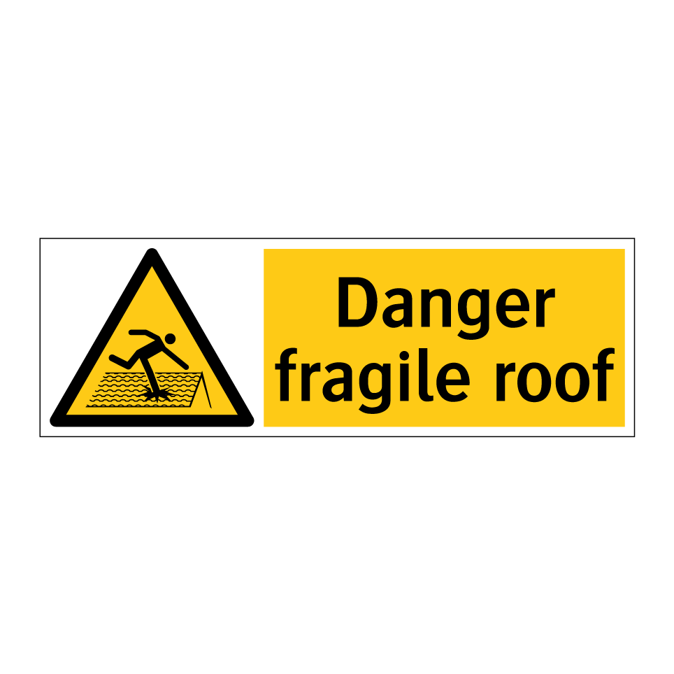 Danger fragile roof