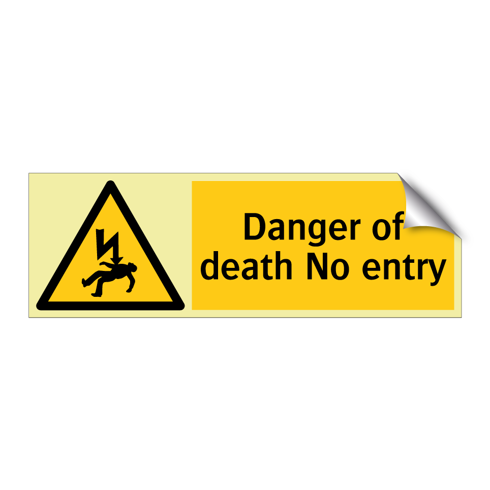 Danger of death No entry