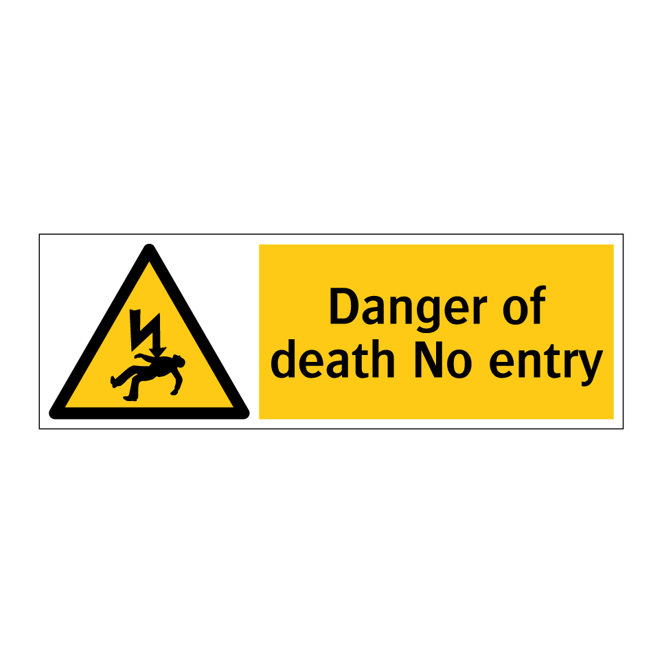 Danger of death No entry