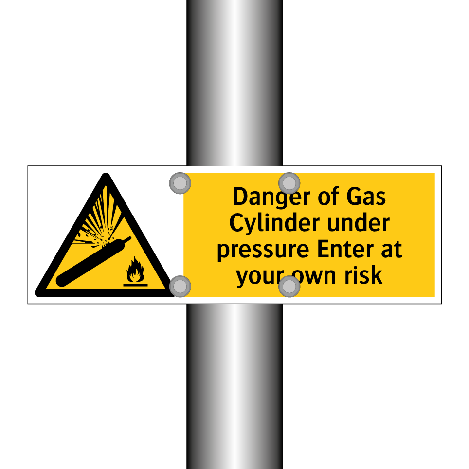 Danger of Gas Cylinder under pressure Enter at your own risk
