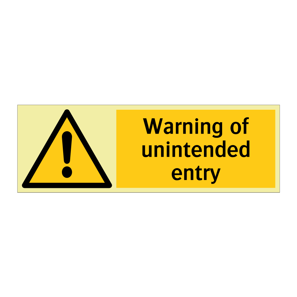 Warning of unintended entry