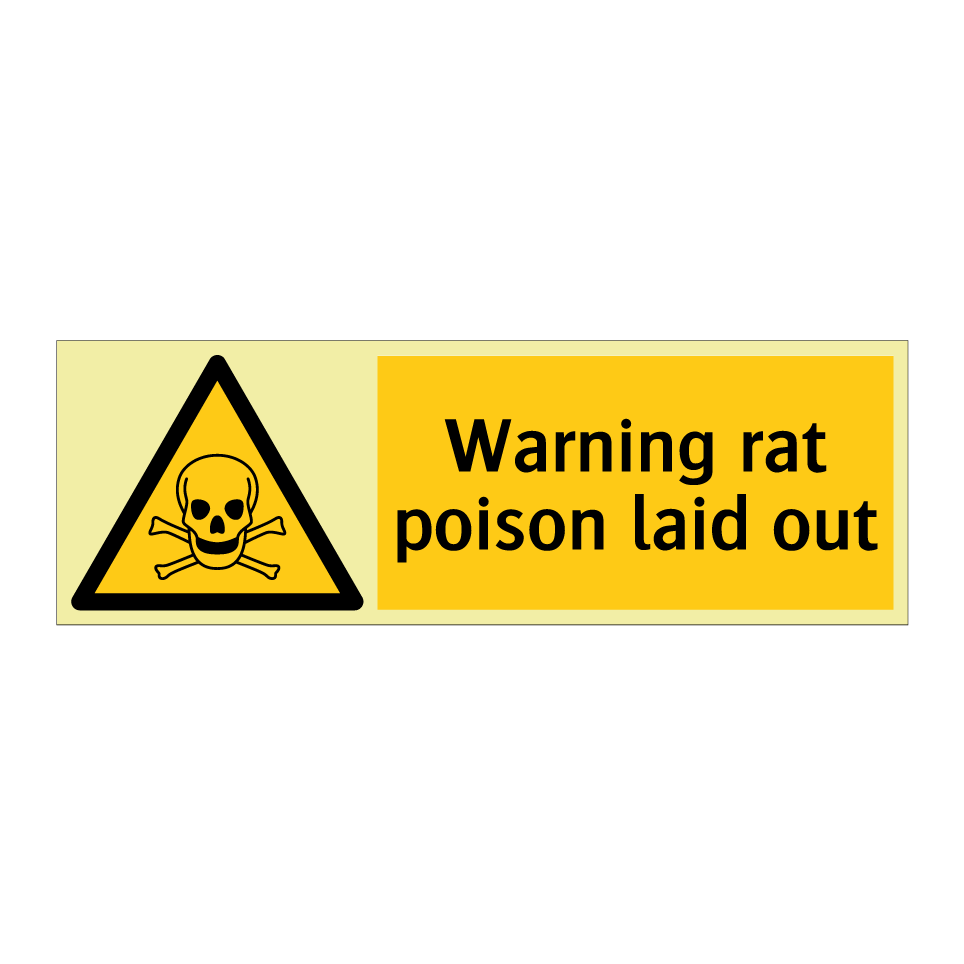 Warning rat poison laid out